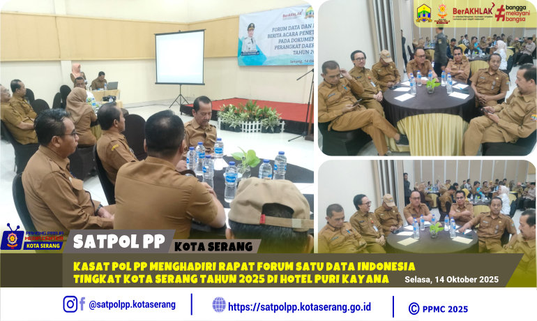 Kasat Pol PP menghadiri rapat Forum Satu Data Indonesia Tingkat Kota Serang Tahun 2025