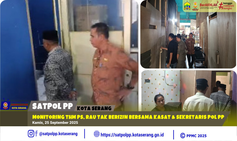 Monitoring THM Ps. Rau Tak Berizin Bersama Kasat & Sekretaris Pol PP