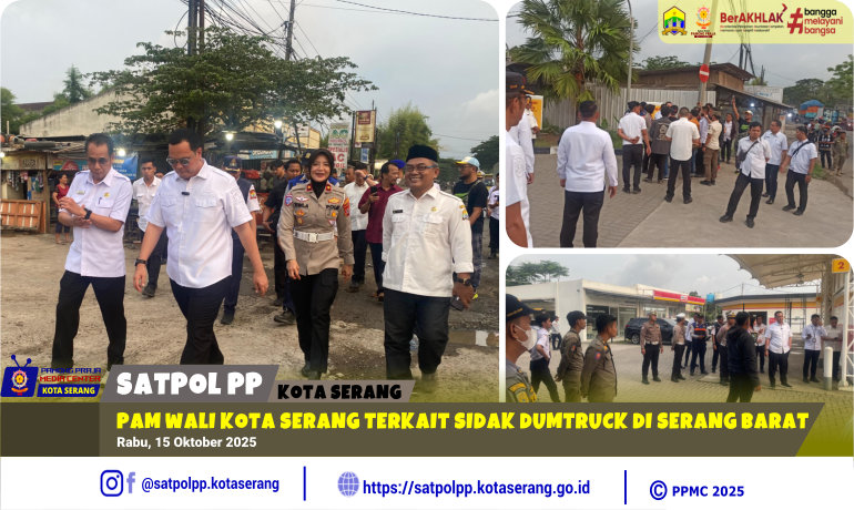 PAM Wali Kota Serang Terkait Sidak Dumtruck di Serang Barat