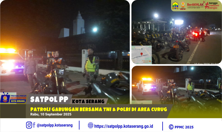 Patroli gabungan Bersama TNI & PolrI di Area Curug