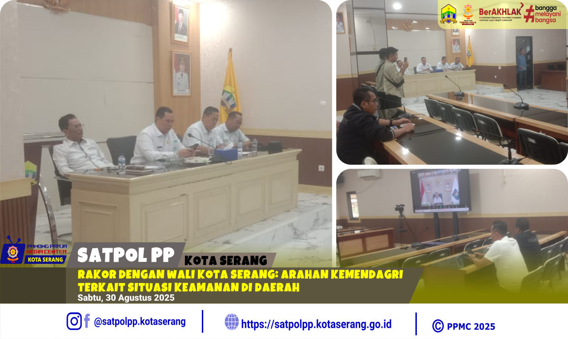 Rakor dengan Wali Kota Serang_Arahan Kemendagri terkait Situasi Keamanan di Daerah