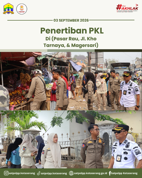Satpol PP Kota Serang Laksanakan Penertiban PKL di Sejumlah Lokasi
