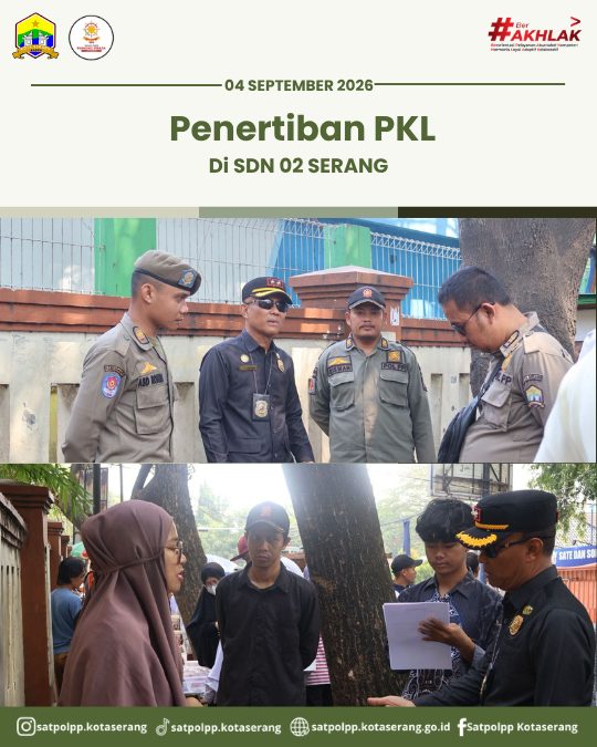 Satpol PP Kota Serang Tertibkan PKL di SDN 02 Serang