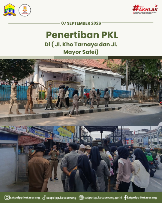Satpol PP Kota Serang Tertibkan PKL di Jalan Kho Tarnaya dan Jalan Mayor Safei