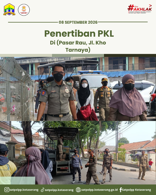 Satpol PP Kota Serang Kembali Laksanakan Penertiban PKL