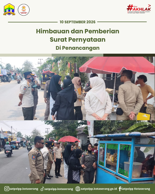 Satpol PP Kota Serang Berikan Imbauan dan Surat Pernyataan kepada Pedagang di Penancangan
